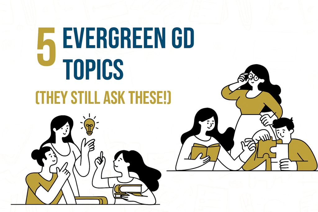 List of Evergreen Group Discussion Topics for Interviews and Exams
