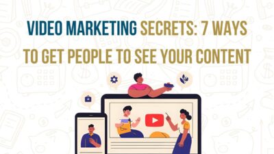 Video marketing secrets and strategies to grow your content views