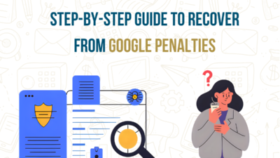 Step-by-step guide to recover from Google penalties illustration